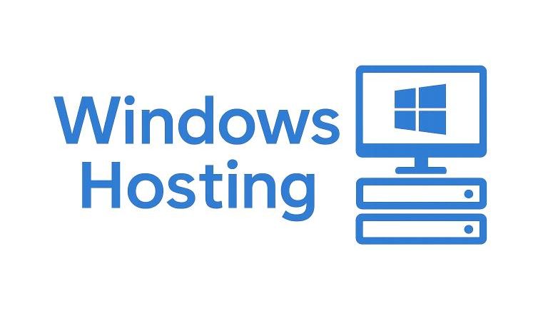 Why Choose Windows Hosting? Top Benefits for Businesses and Developers